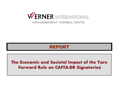 The Economic and Societal Impact of the Yarn Forward Rule on CAFTA-DR Signatories